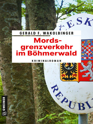cover image of Mordsgrenzverkehr im Böhmerwald
